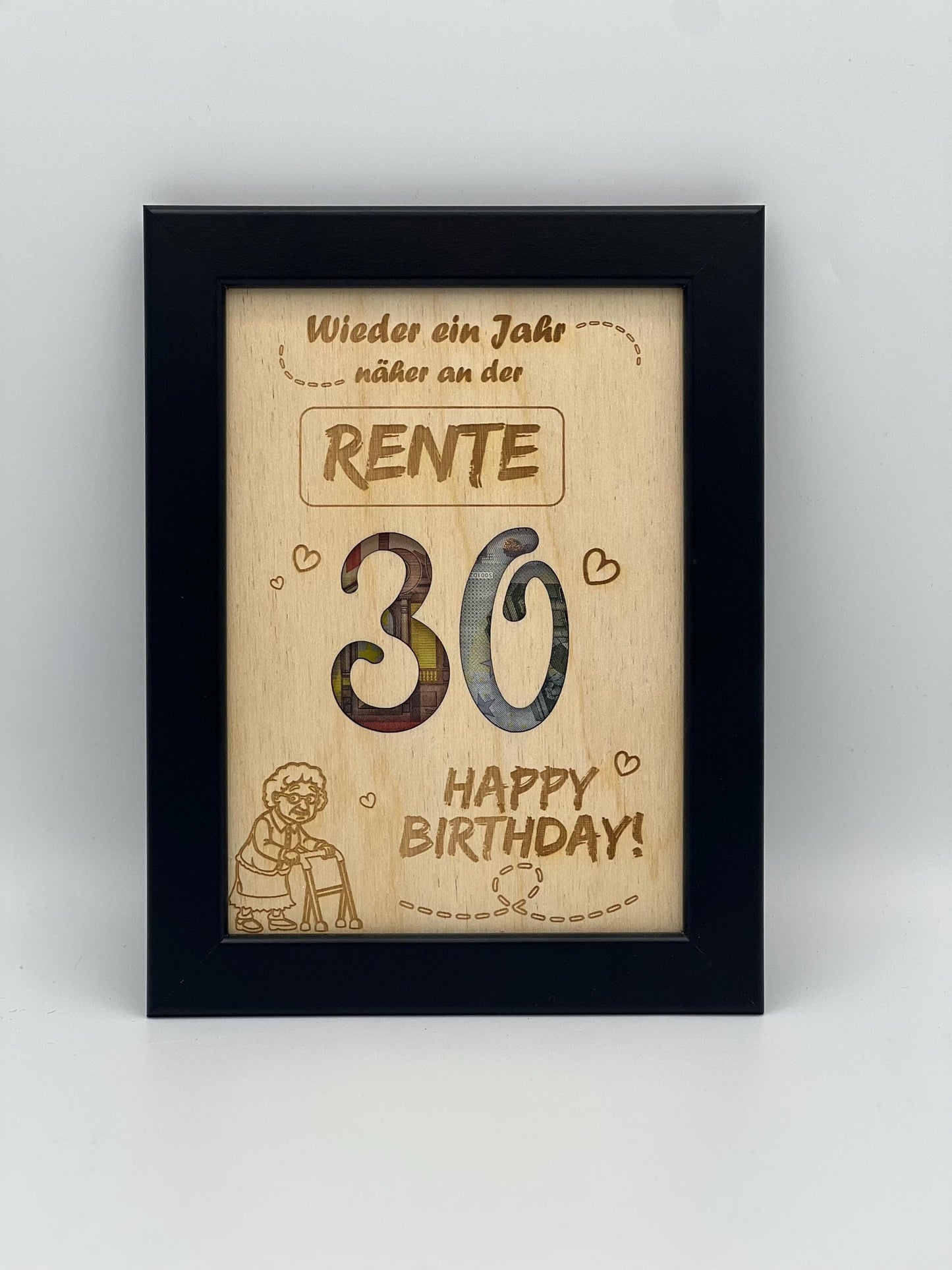 Geldgeschenk im Bilderrahmen zum 30. Geburtstag, ein Jahr näher an der Rente, lustiges Geburtstagsgeschenk 30er