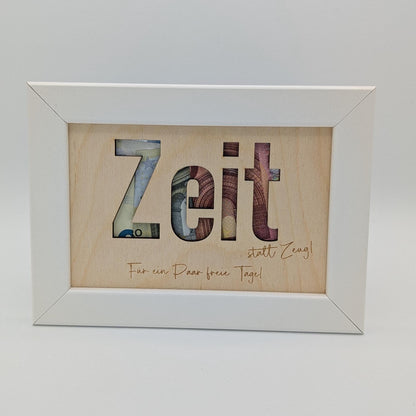 Zeit statt zeug, Geldgeschenk im Bilderrahmen Personalisierbar, Geld verschenken, Bilderrahmen schwarz