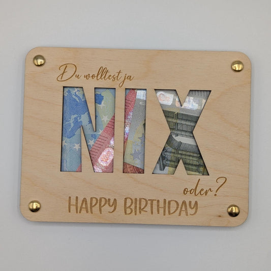 Gutscheinkarte zum Geburtstag, Geldgeschenk aus Holz mit NIX, Geld verschenken