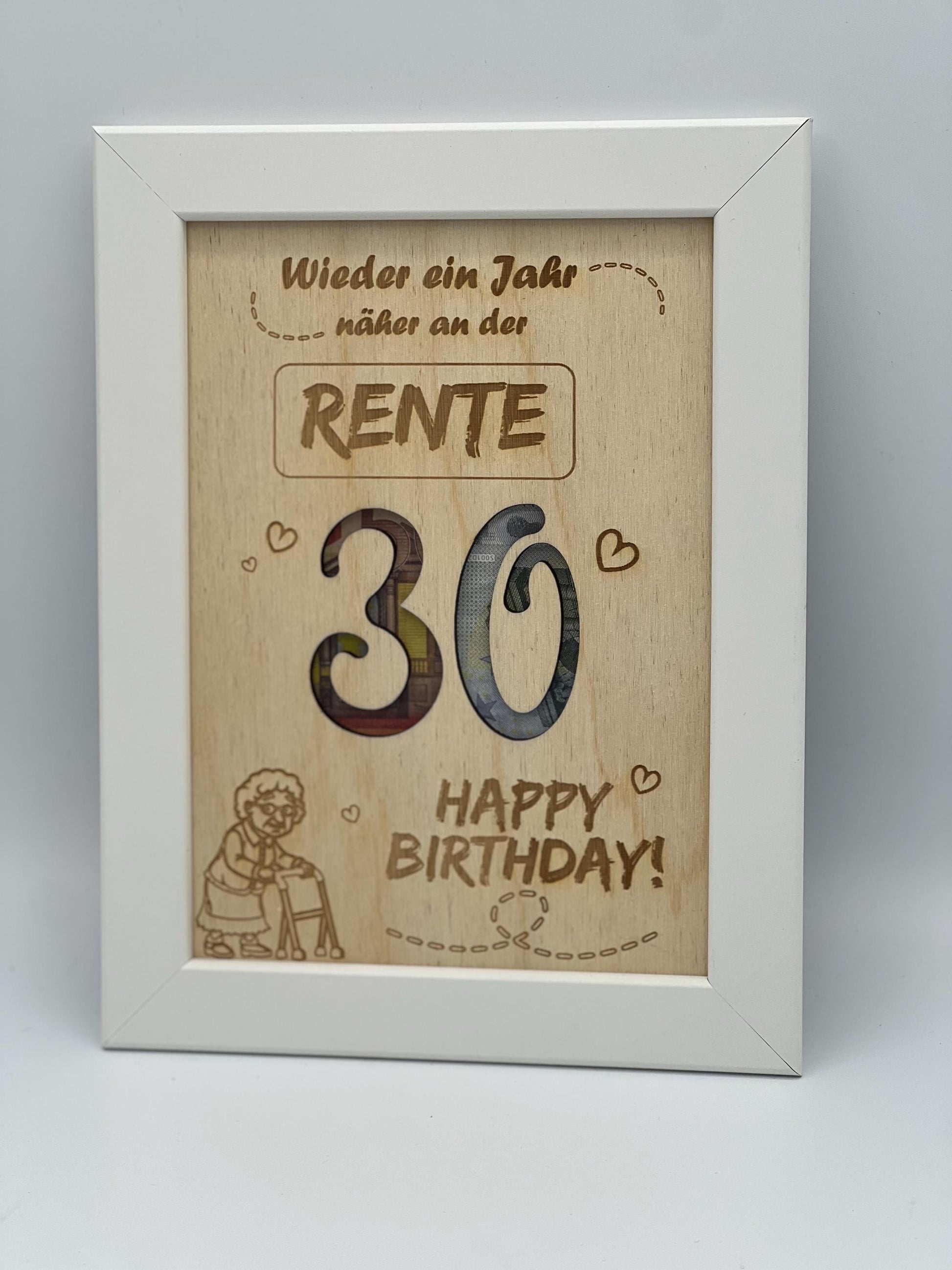Geldgeschenk im Bilderrahmen zum 30. Geburtstag, ein Jahr näher an der Rente, lustiges Geburtstagsgeschenk 30er