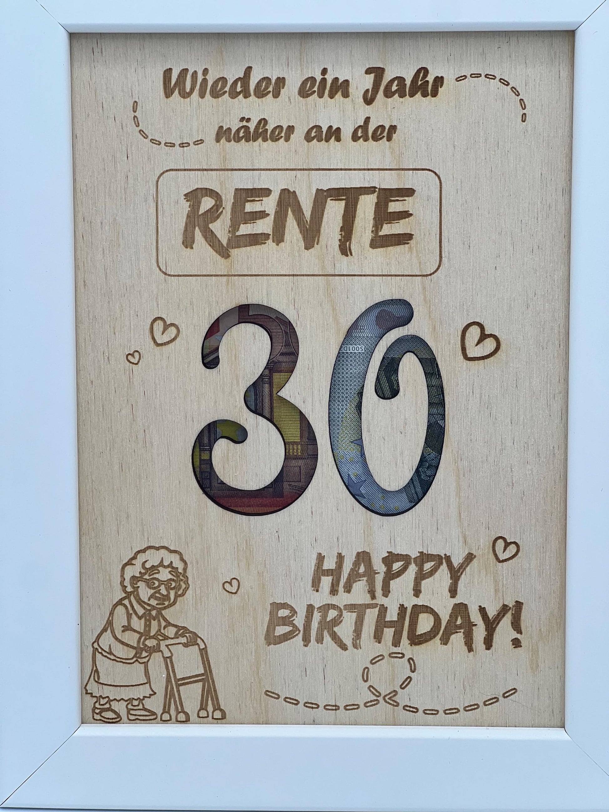 Geldgeschenk im Bilderrahmen zum 30. Geburtstag, ein Jahr näher an der Rente, lustiges Geburtstagsgeschenk 30er