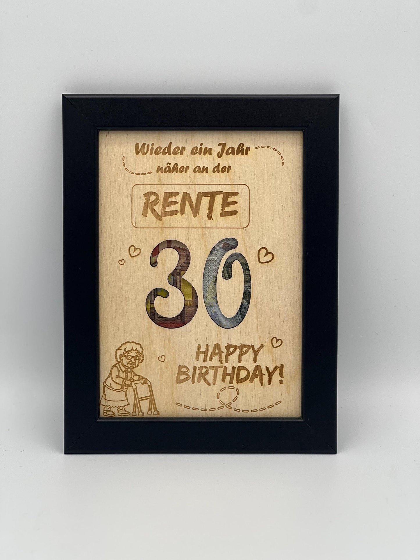 Geldgeschenk im Bilderrahmen zum 30. Geburtstag, ein Jahr näher an der Rente, lustiges Geburtstagsgeschenk 30er