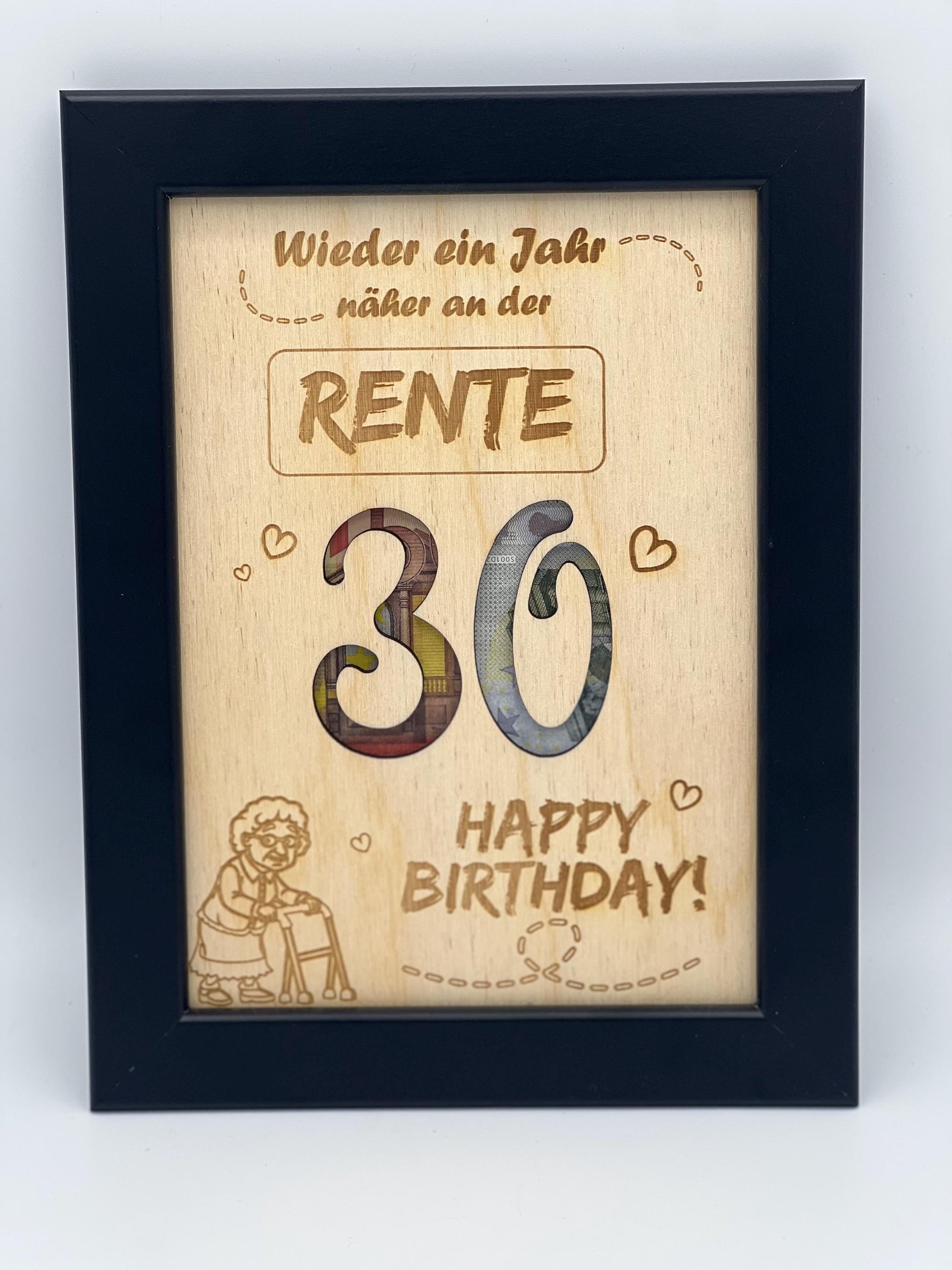 Geldgeschenk im Bilderrahmen zum 30. Geburtstag, ein Jahr näher an der Rente, lustiges Geburtstagsgeschenk 30er