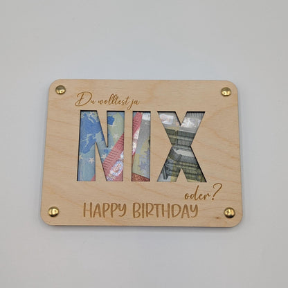 Gutscheinkarte zum Geburtstag, Geldgeschenk aus Holz mit NIX, Geld verschenken