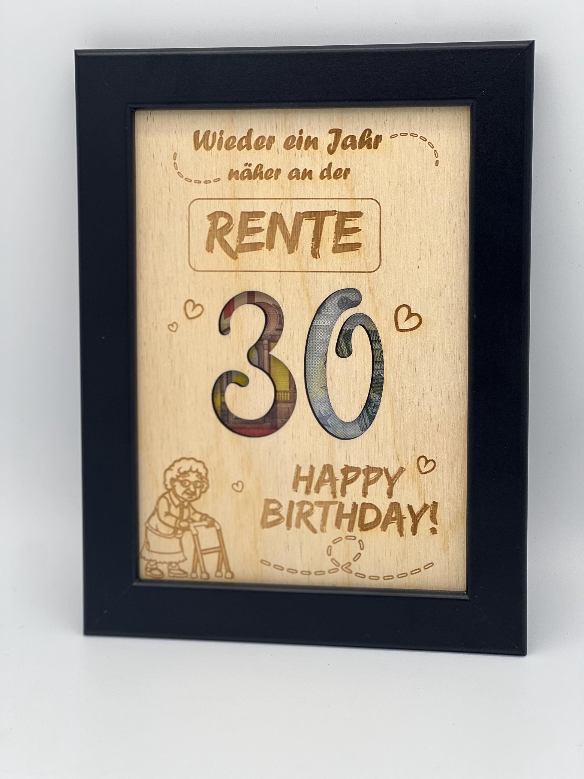 Geldgeschenk im Bilderrahmen zum 30. Geburtstag, ein Jahr näher an der Rente, lustiges Geburtstagsgeschenk 30er
