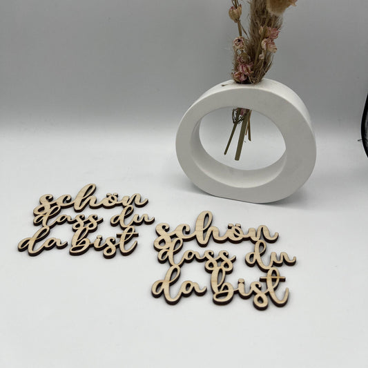 Glasuntersetzer personalisiert, Untersetzer, holzuntersetzer, Schön das es dich gibt , Untersetzer Spruch aus Holz 4stück