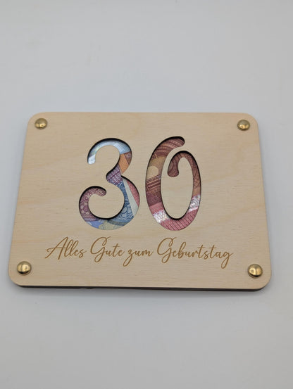 Geldgeschenk zum 30. Geburtstag aus Holz