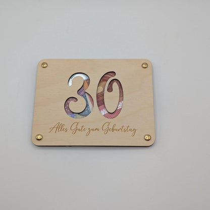 Geldgeschenk zum 30. Geburtstag aus Holz