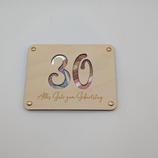 Geldgeschenk zum 30. Geburtstag aus Holz