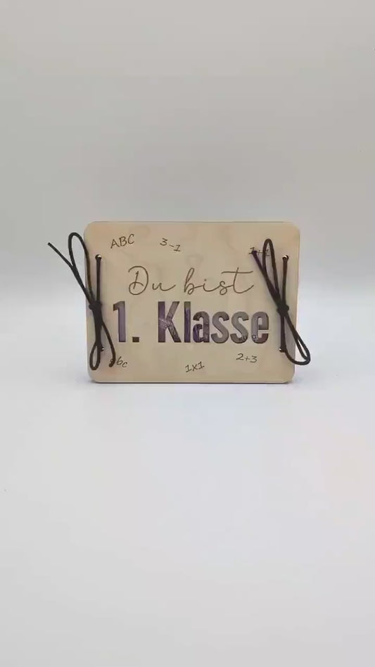 Geldgeschenk zur Einschulung, Du bist 1. Klasse, Kreative Geschenkidee als Geschenkkarte aus Holz